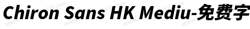 Chiron Sans HK Mediu字体转换